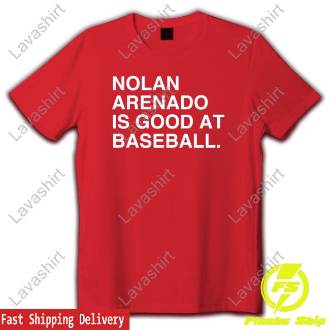 Official Shop St. Louis Baseball Nolan Arenado Is Good At Baseball New Shirt