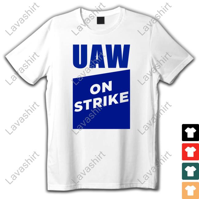 Official Uaw On Strike Tee