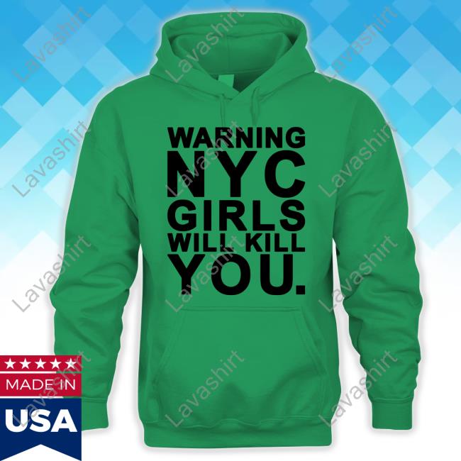 Warning Nyc Girl Is Kill You Long Sleeve Tee Blizzy