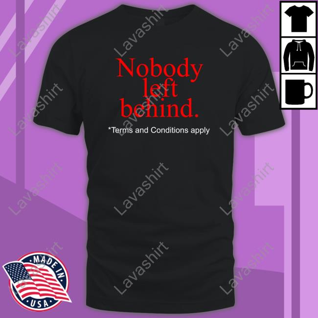 Original Nobody Left Behind Apparel Tee Shirts Black