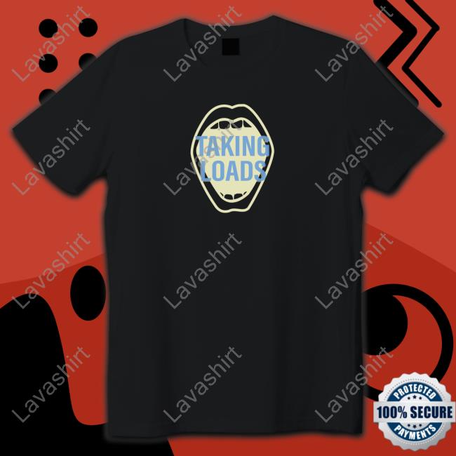 Official Taking Loads Shirt Official Taking Loads Cap