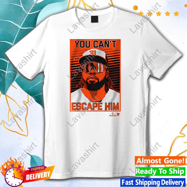 You Can't Escape Him Tee Shirt
