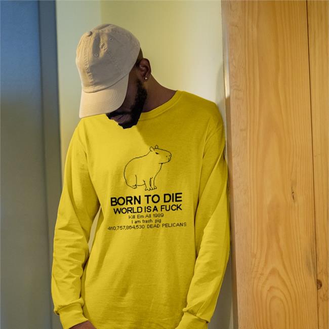 Born To Die Capybara Shirts Tofu Pixel