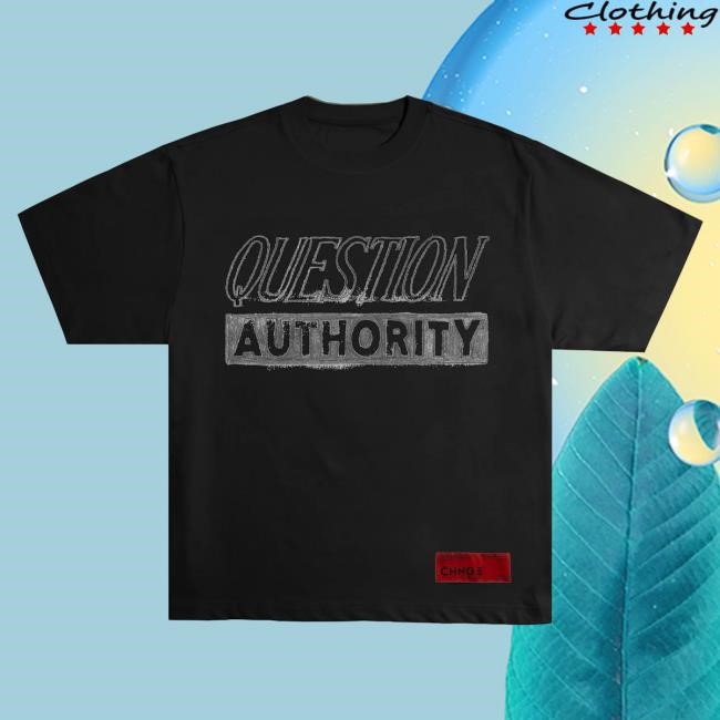 Official Chnge Clothing Question Authority Shirt 2025 (black)