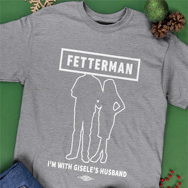 I'm With Gisele's Husband Shirt
