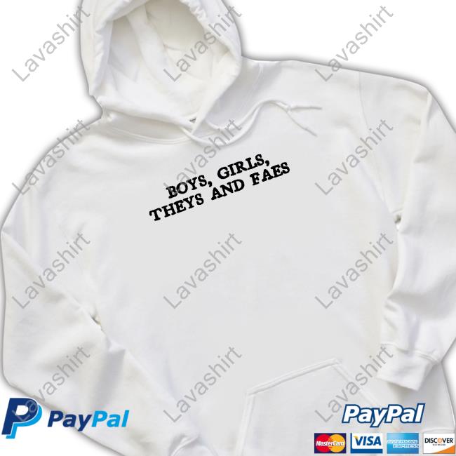 Official Boys Girls Theys and Faes Shirt