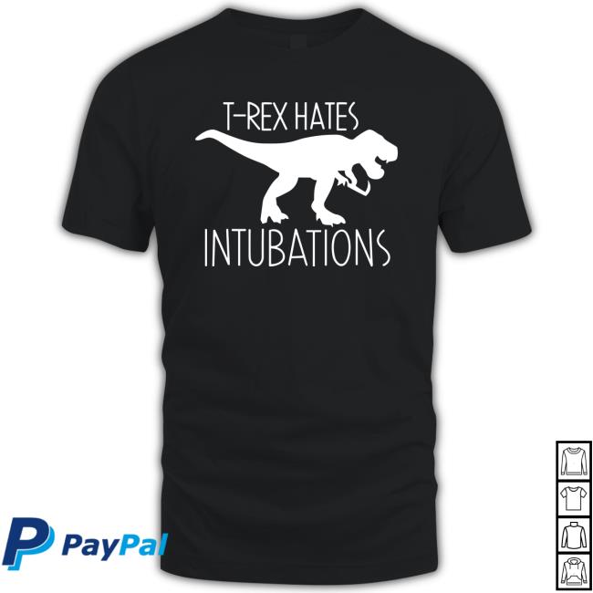 T Rex Hates Intubations Hoodie