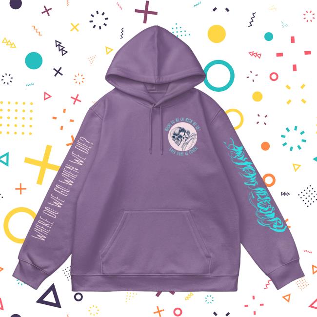 Any Means Necessary Clothing Where Do We Go When We Die? Back Home Of Course Sweaters Lavender