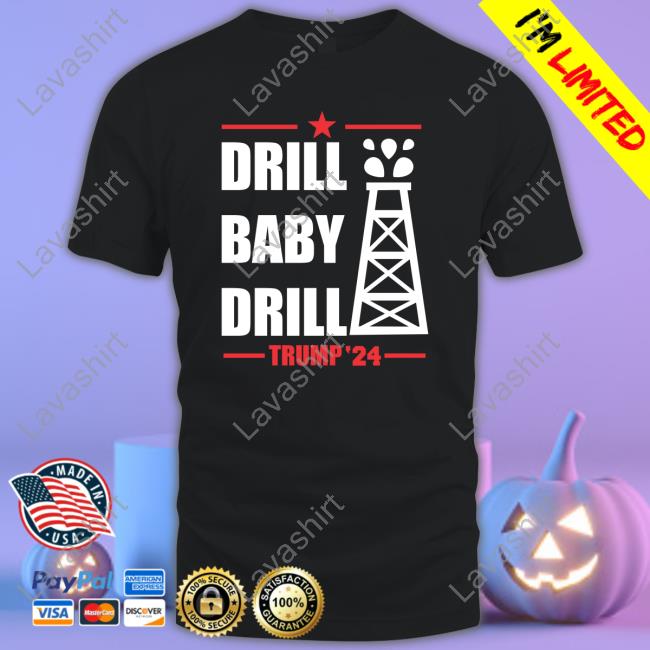 Drill Baby Drill Trump 24 Hoodie