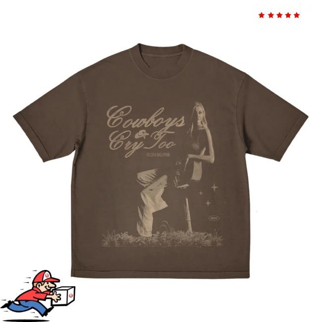 Cowboys Cry Too Face T Shirt Kelsea Ballerini