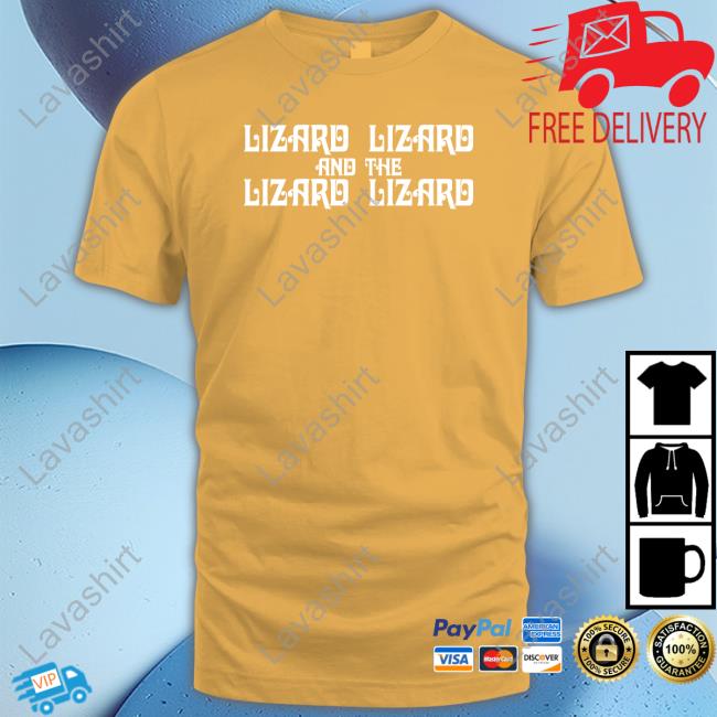 Official Tree Lawn Girl Lizard Lizard And The Lizard Lizard Tee