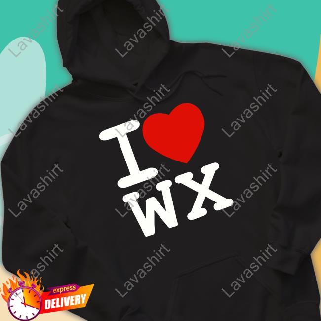 Official I Love Wx Shirts