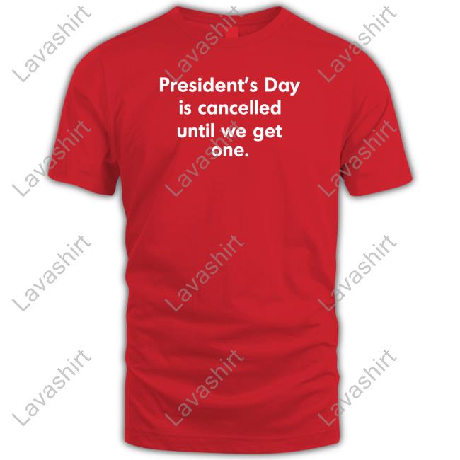 Official Coffee Anytime President’S Day Is Cancelled Until We Get One Hoodie