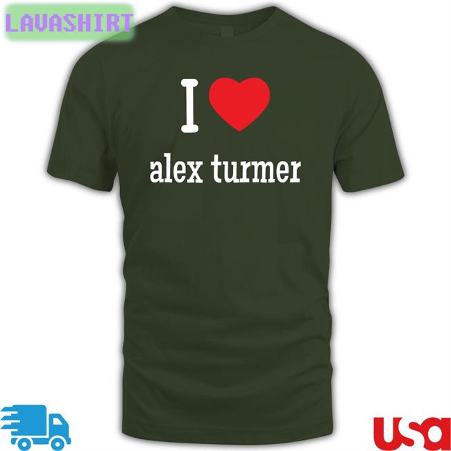 I Love Alex Turmer Hoodie