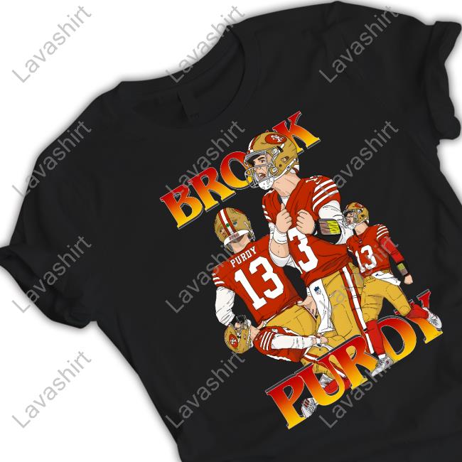SF 49Ers Brock Purdy T Shirt