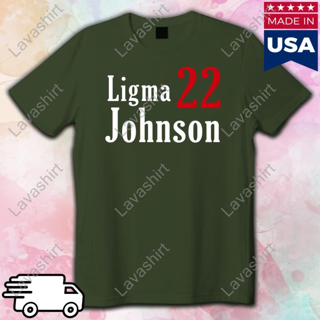 Ligma Johnson 22 T Shirt