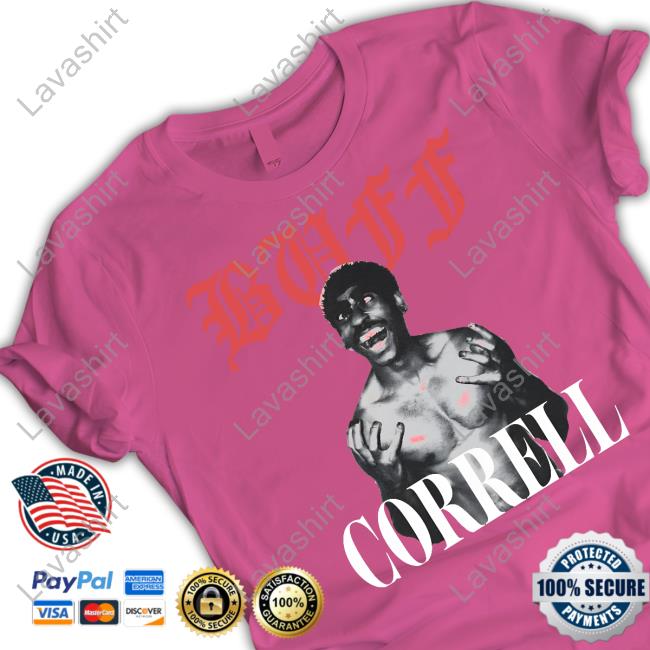 Correll B Buff Correll Shirt Correll B Buff Correll Shirt