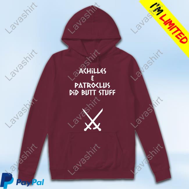 Achilles & Patroclus Did Butt Stuff T-Shirt