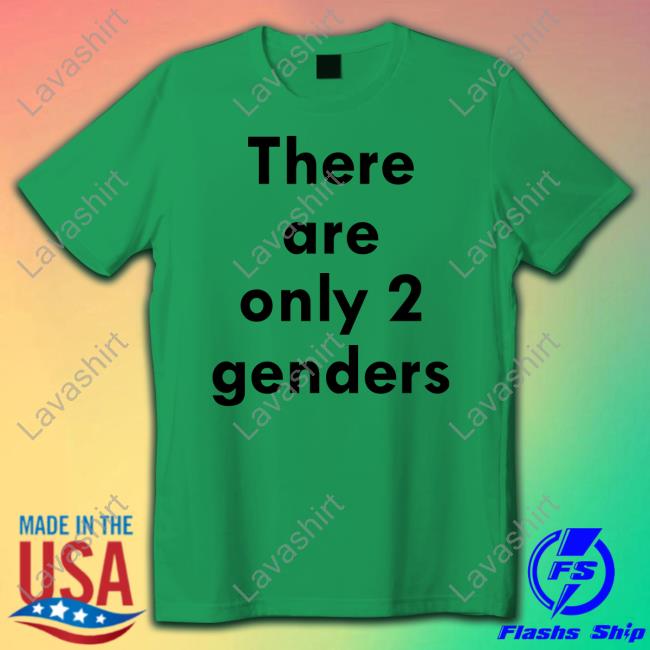 There Are Only 2 Genders Long Sleeve T Shirt Official Cbsaustin There Are Only Two Genders T Shirt