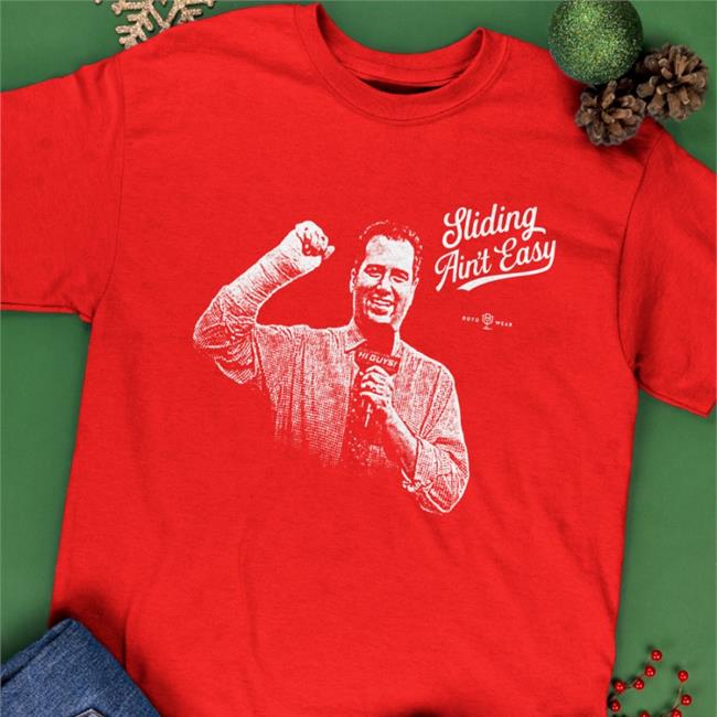 Sliding Ain’T Easy Shirts