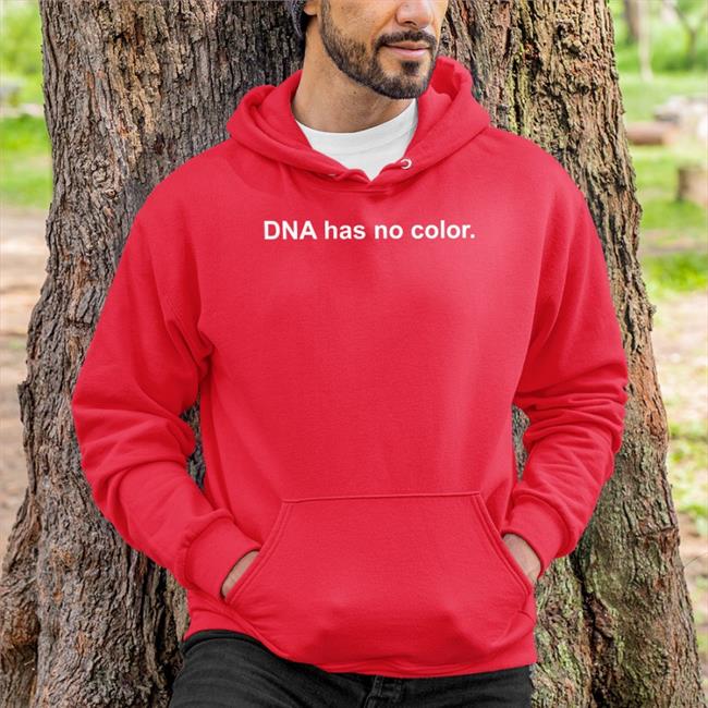 Dna Has No Color Tee Shirt Rubem Robierb