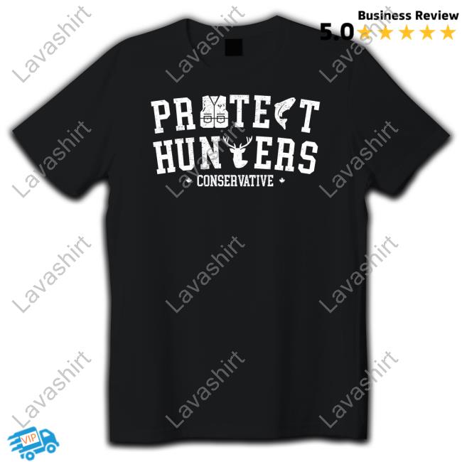 Pierre Bring It Home Poilievre Protect Hunters Conservative Party Of Canada T-Shirt
