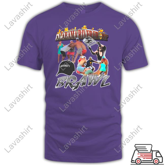 Shirts That Go Hard Alabama Riverfront Brawl Shirt
