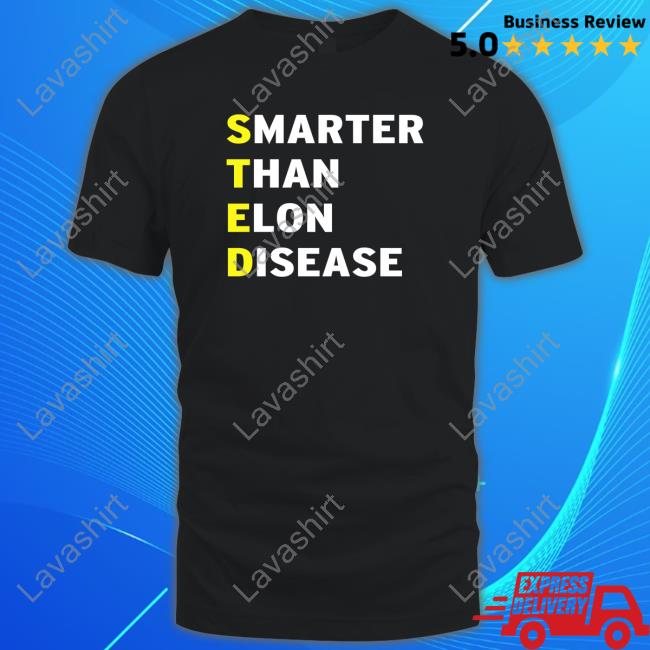 Steds Smarter Than Elon Long Sleeve T Shirt