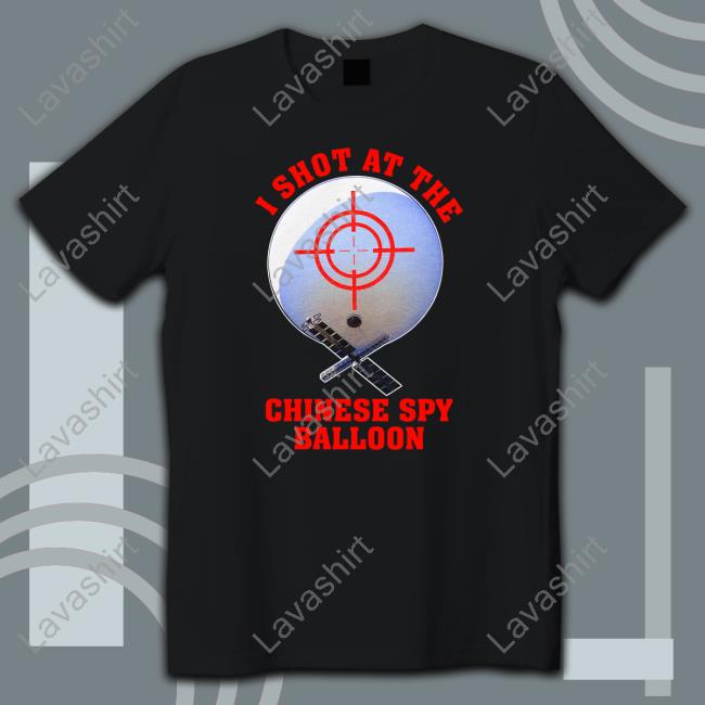 I Shot At The Chinese Spy Balloon Hooded Sweatshirt Shitheadsteve Merch