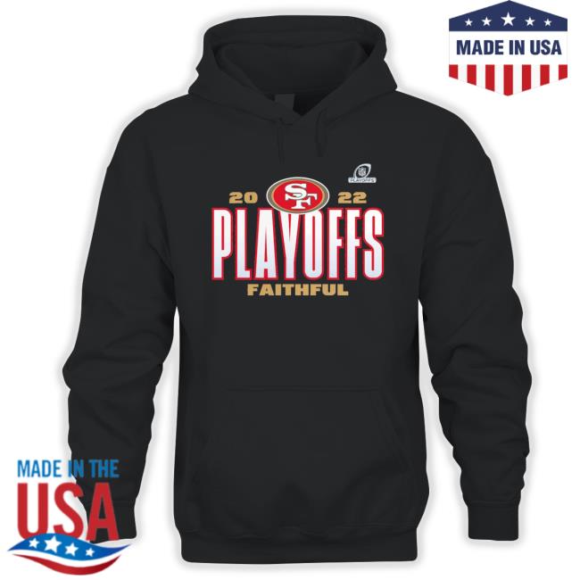 Official San Francisco 49ers 2022 Playoffs Faithful Hooded Sweatshirt