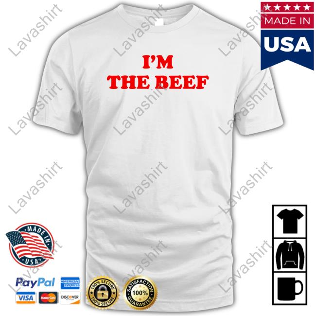 Im The Beef Hoodie Ofiicial Im The Beef Shirts