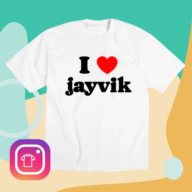 I love Jayvik Tee