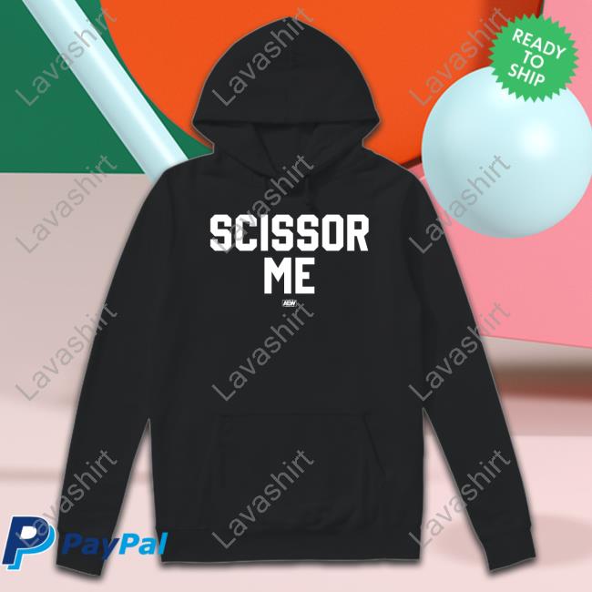 All Elite Wrestling Merch The Acclaimed Scissor Me Hooded Sweatshirt