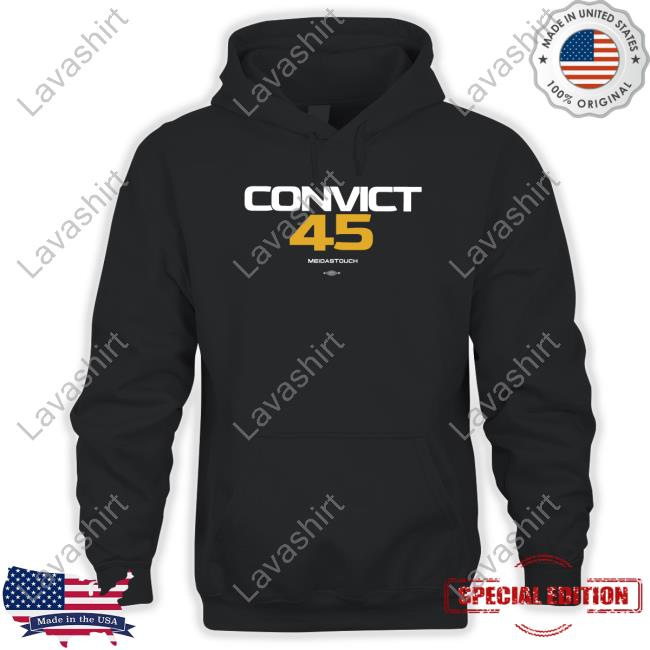 Convict 45 Meidastouch Hoodie Shirt
