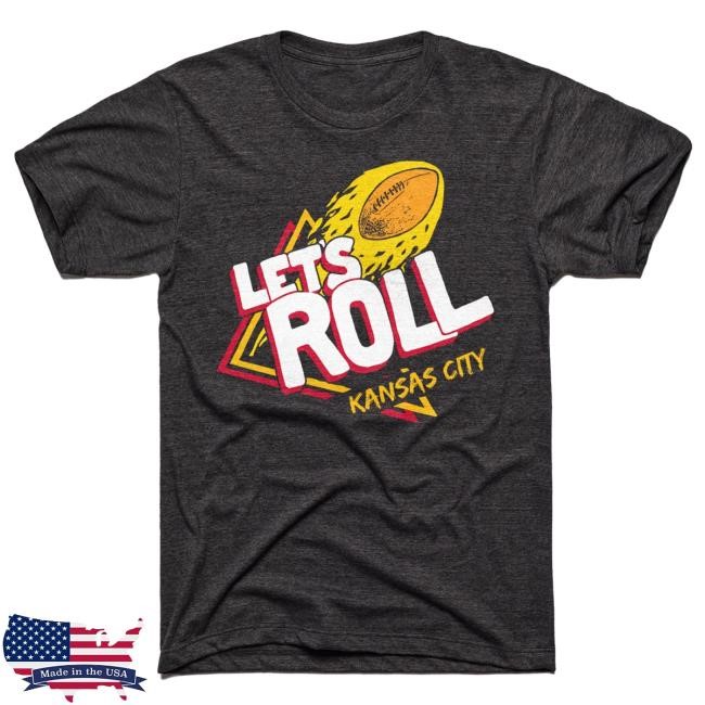 Charliehustle Let's Roll Kc Football New Tee