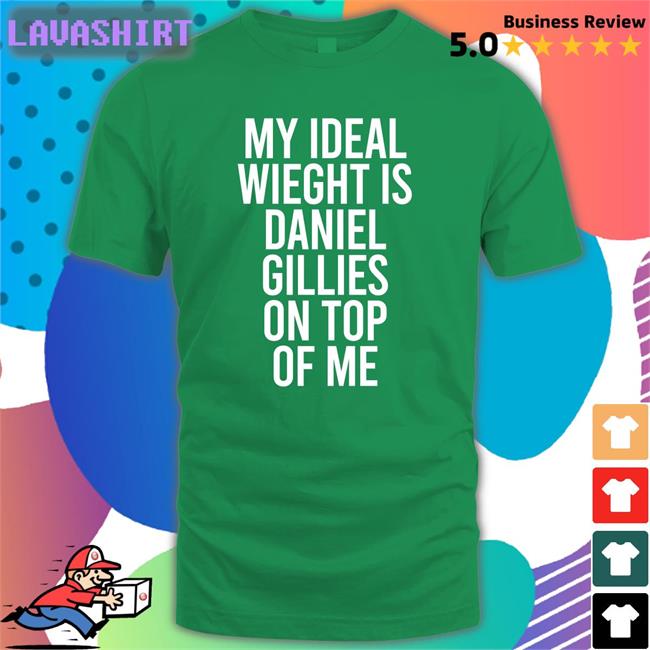 My Ideal Weight Is Daniel Gillies On Top Of Me Hoodie Shirt DeathByDragoon