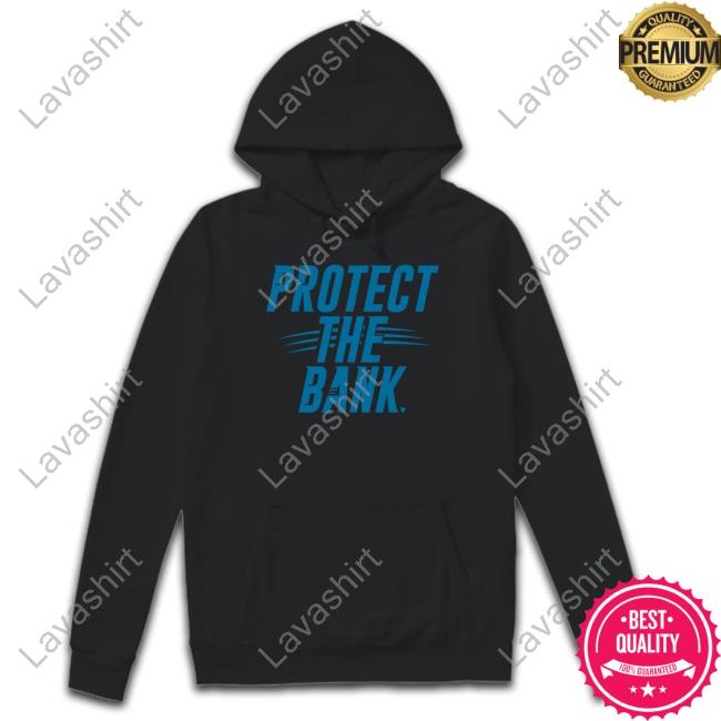 Protect The Bank T Shirt