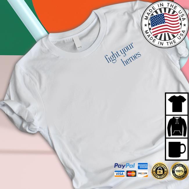 Official Fight Your Heroes Tee