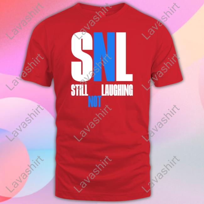 Snl Still Not Laughing Shirt Sleepy Boy Underground Merch Shirts That Go Hard Sleepy Boy Underground Merch Snl Still Not Laughing Shirts Shirts That Go Hard