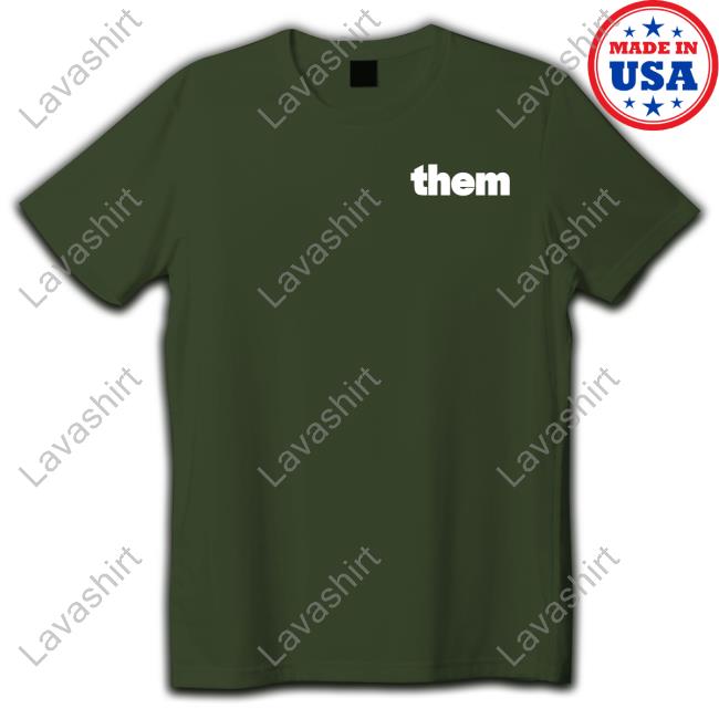 One Of Them T-Shirt