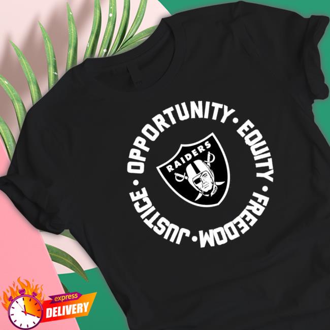 Las Vegas Raiders Opportunity Equality Freedom Justice Sweatshirt