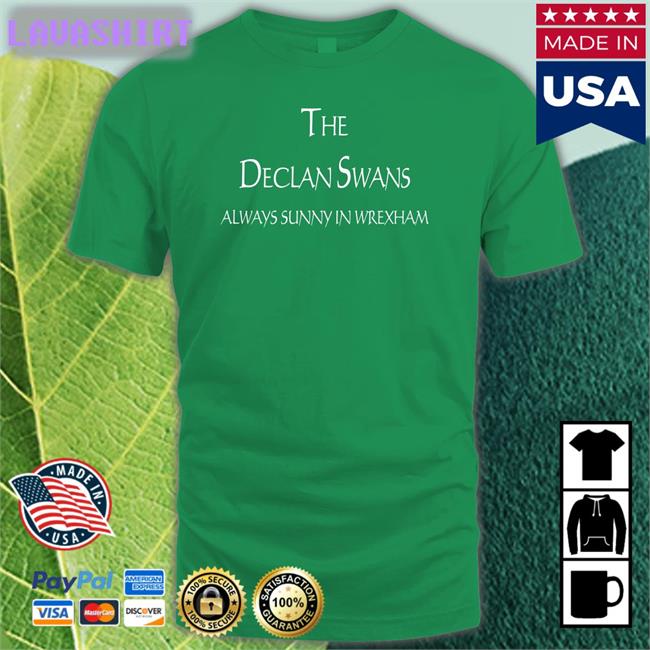 Fanbace Merch The Declan Swans Always Sunny In Wrexham Long Sleeve Tee Michael Hett