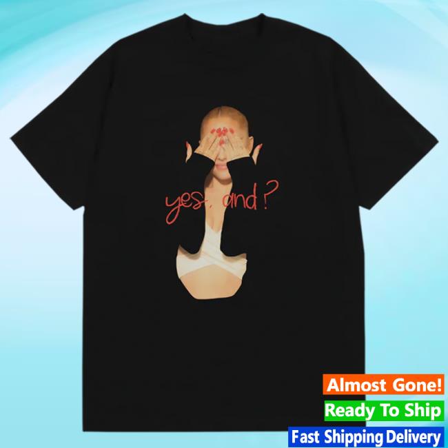 Official Ariana Grande Merch Store Ariana Grande yes, and? black Shirt Ariana Grande Apparel Clothing Shop ArianaGrande