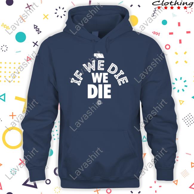 Official Triple B If We Die We Die T Shirt