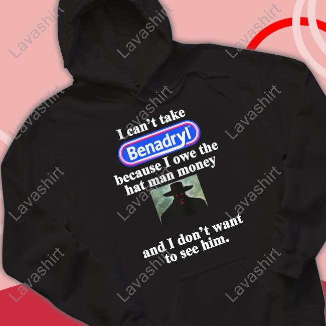I Can't Take Benadryl Sweatshirt WomenPostingLs