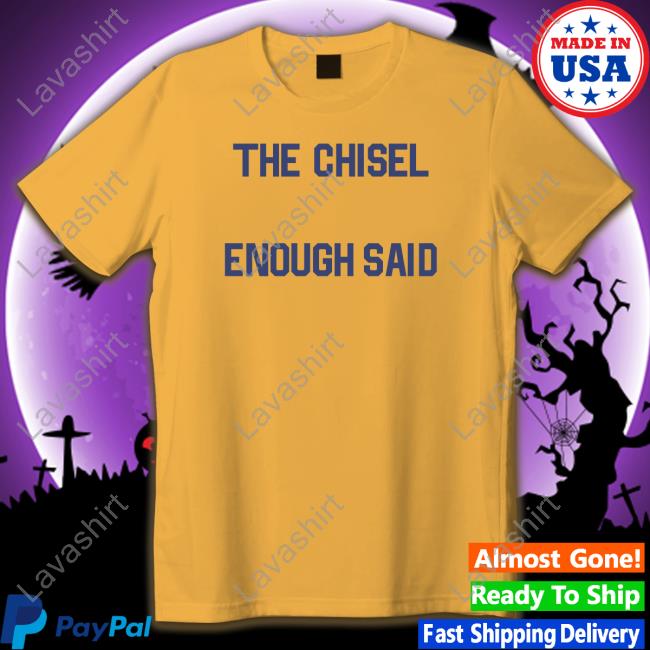 Brass City Merch The Chisel Enough Said Hooded Sweatshirt