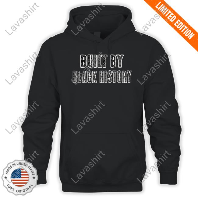 Official Built By Black History Sweatshirt