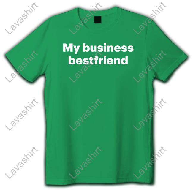 My Business Bestfriend Shirts Precious Premauj