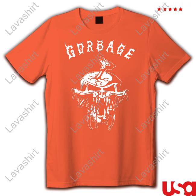 Gorbage T Shirt