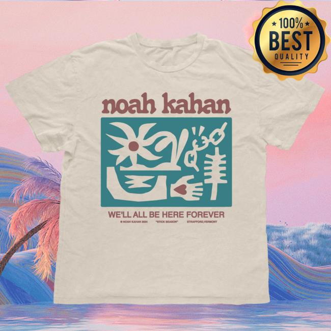 Noah Kahan Store 2024 We'll All Be Here Forever Tour New Shirt